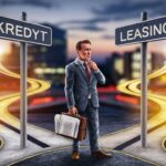 Kredyt a leasing: który jest lepszy dla twojej firmy?